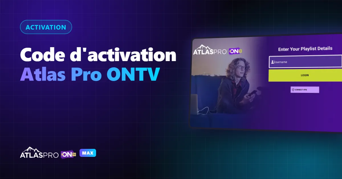 Code d'activation Atlas Pro ONTV saisi sur l'écran de connexion